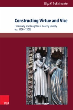 Constructing Virtue and Vice - Trokhimenko, Olga V.