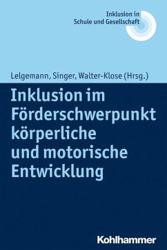 Inklusion im Förderschwerpunkt körperliche und motorische Entwicklung