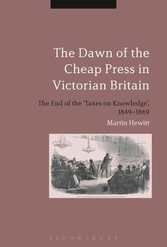 Cover The Dawn of the Cheap Press in Victorian Britain (eBook, PDF)