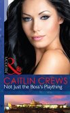 Not Just The Boss's Plaything (eBook, ePUB) Not Just The Boss's Plaything (eBook, ePUB)