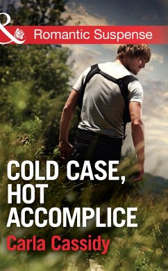 Cold Case, Hot Accomplice (eBook, ePUB) - Cassidy, Carla