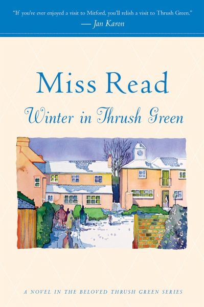 Winter in Thrush Green (eBook, ePUB) Winter in Thrush Green (eBook, ePUB)