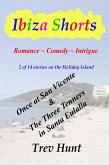 Once at San Vicente & The Three Tenners in Santa Eulalia (eBook, ePUB)