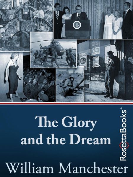The Glory and the Dream (eBook, ePUB)