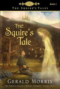 The Squire's Tale (eBook, ePUB) - Morris, Gerald