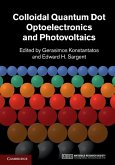Colloidal Quantum Dot Optoelectronics and Photovoltaics (eBook, ePUB)