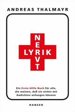 Lyrik nervt! - Thalmayr, Andreas