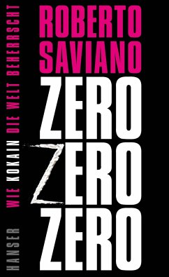 Zero Zero Zero - Saviano, Roberto
