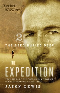 The Seed Buried Deep (the Expedition Trilogy, Book 2) - Lewis, Jason