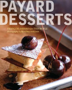 Payard Desserts (eBook, ePUB) - Payard, François; Boyle, Tish