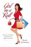 Girl On A Roll (eBook, ePUB) Girl On A Roll (eBook, ePUB)