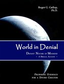 World in Denial - Defiant Nature of Mankind (eBook, ePUB)