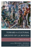 Toward a Cultural Archive of la Movida (eBook, ePUB) Toward a Cultural Archive of la Movida (eBook, ePUB)