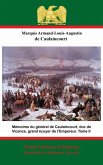 Memoires du general de Caulaincourt, duc de Vicence, grand ecuyer de l'Empereur. Tome II (eBook, ePUB) Memoires du general de Caulaincourt, duc de Vicence, grand ecuyer de l'Empereur. Tome II (eBook, ePUB)