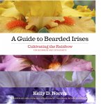 A Guide to Bearded Irises (eBook, ePUB)