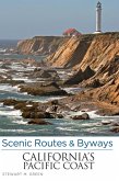 Scenic Routes & Byways California's Pacific Coast (eBook, ePUB) Scenic Routes & Byways California's Pacific Coast (eBook, ePUB)