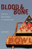 Blood and Bone (eBook, ePUB)