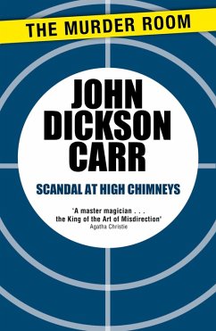 Scandal at High Chimneys (eBook, ePUB) - Carr, John Dickson
