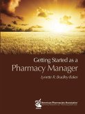 Getting Started as a Pharmacy Manager (eBook, ePUB)