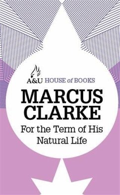 For the Term of His Natural Life (eBook, ePUB) - Clarke, Marcus