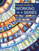 Visual Guide to Working in a Series (eBook, ePUB)