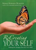 ReCreating Your Self (eBook, ePUB)