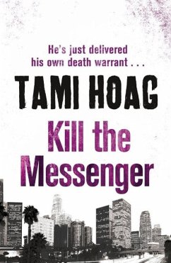 Kill The Messenger (eBook, ePUB) - Hoag, Tami