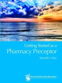 Getting Started as a Pharmacy Preceptor (eBook, ePUB)