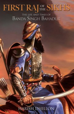 First Raj of the Sikhs (eBook, ePUB) - Dhillon, Harish