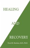 Healing and Recovery (eBook, ePUB)