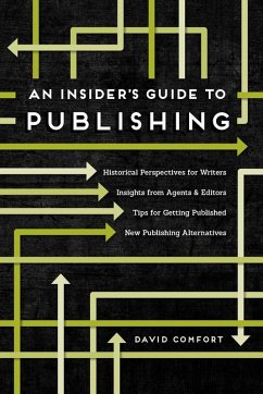 An Insider's Guide to Publishing (eBook, ePUB) - Comfort, David