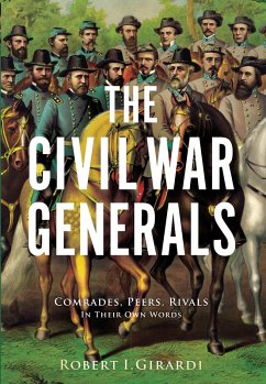 The Civil War Generals (eBook, ePUB) - Girardi, Robert