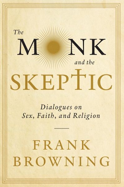 The Monk and the Skeptic (eBook, ePUB)