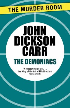 The Demoniacs (eBook, ePUB) - Carr, John Dickson
