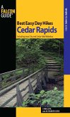 Best Easy Day Hikes Cedar Rapids (eBook, ePUB) Best Easy Day Hikes Cedar Rapids (eBook, ePUB)