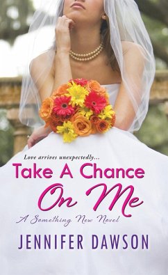 Take A Chance On Me (eBook, ePUB) - Dawson, Jennifer