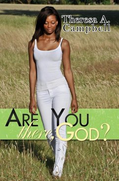 Are You There, God? (eBook, ePUB) - Campbell, Theresa A.