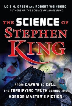 The Science of Stephen King (eBook, ePUB) - Gresh, Lois H.