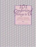 101 Comforting Things to Do (eBook, ePUB) 101 Comforting Things to Do (eBook, ePUB)
