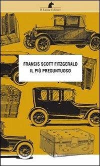 Il più presuntuoso - Fitzgerald, Francis Scott