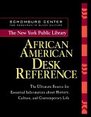 The New York Public Library African American Desk Reference (eBook, ePUB)