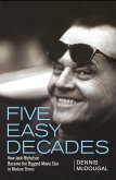 Five Easy Decades (eBook, ePUB) Five Easy Decades (eBook, ePUB)