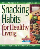 Snacking Habits for Healthy Living (eBook, ePUB)