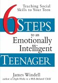 Six Steps to an Emotionally Intelligent Teenager (eBook, ePUB)