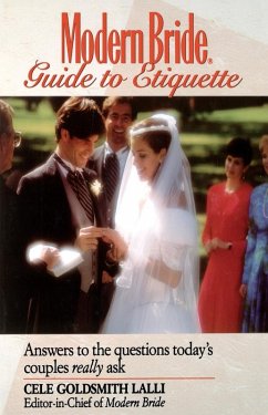 Modern Bride Guide to Etiquette (eBook, ePUB) - Lalli, Cele Goldsmith