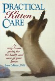 Practical Kitten Care (eBook, ePUB) Practical Kitten Care (eBook, ePUB)