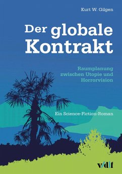 Der globale Kontrakt (eBook, PDF) - Gilgen, Kurt