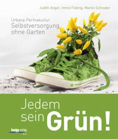 Jedem sein Grün! - Schnyder, Martin;Fiebrig, Immo;Anger, Judith