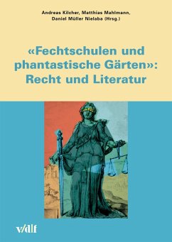 Cover Fechtschulen und phantastische Gärten: Recht und Literatur (eBook, PDF)