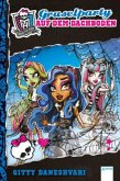 Gruselparty auf dem Dachboden / Monster High ab 9 Bd.3